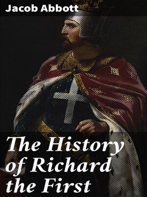 cover image of The History of Richard the First